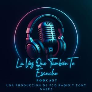 La Voz Que También Te Escucha