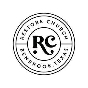 Restore Church - Benbrook, TX