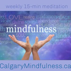 Calgary Mindfulness Weekly Meditation
