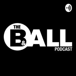 Ball & All Football Podcast