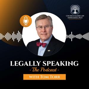 Legally Speaking The Podcast with Tom Torr