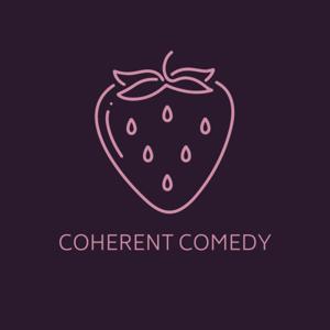 Coherent Comedy