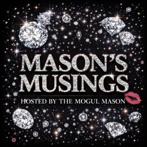 Mason’s Musings