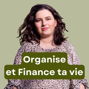 Organise et Finance ta vie