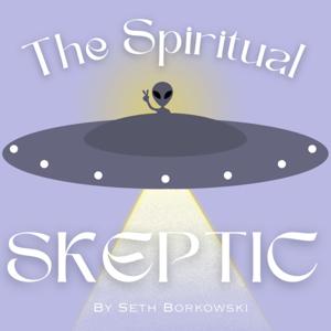 The Spiritual Skeptic