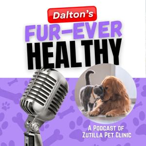 Dalton’s Fur-Ever Healthy Podcast