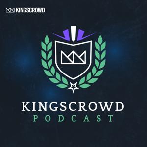 Kingscrowd Podcast