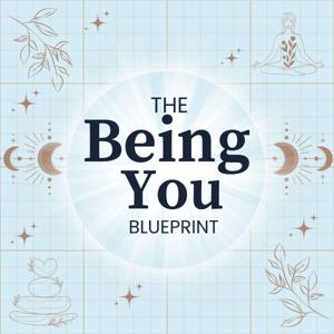 The Being You Blueprint