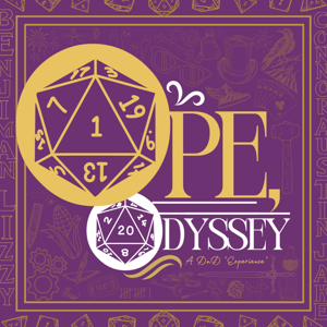 Ope Odyssey (A D&D Experience)
