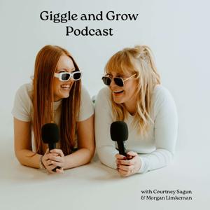 Giggle and Grow Podcast