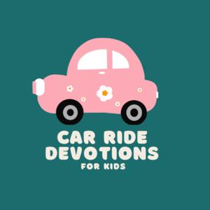Car Ride Devotions for Kids