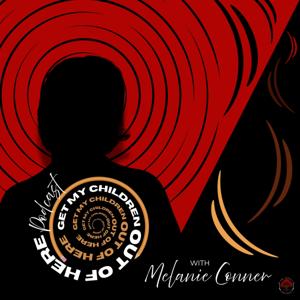 Get My Children Out of Here