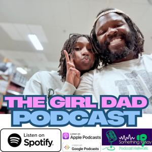 The Girl Dad with Jordyn