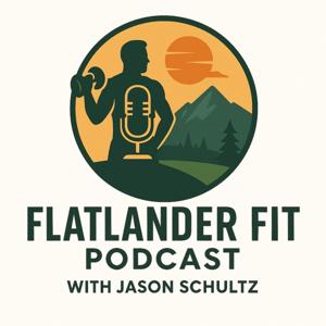 FlatLander Fit Podcast