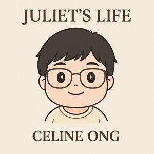 Juliet’s life Podcast