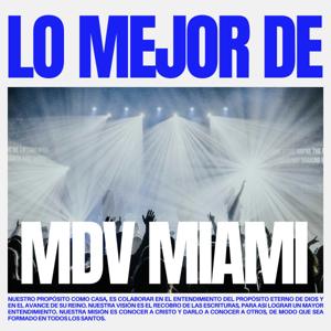 Lo Mejor De MDV Miami