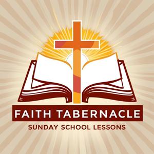 Faith Tabernacle Lessons