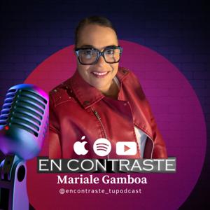 En Contraste | Tu Podcast 🎙️