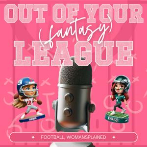 Out of Your Fantasy League