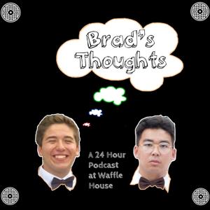 Brad's Thoughts