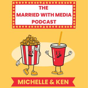 The Married With Media Podcast