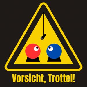 Vorsicht, Trottel! - Zwei Idioten, ein Podcast