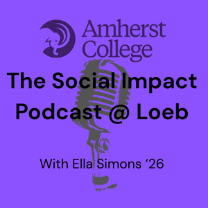 The Social Impact Podcast @ Loeb