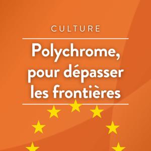 Polychrome, pour dépasser les frontières