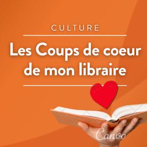 Le coup de cœur de mon libraire · RCF Lyon