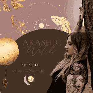 Akashic Witch - dein Podcast für moderne Spiritualität, Magie und Medialität