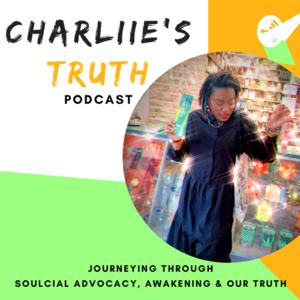 Charliie's TRUTH Podcast