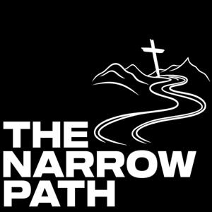 The Narrow Path Podcast