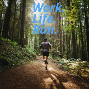 ワーク・ライフ・ラン
Work. Life. Run.