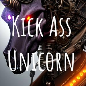 Kick Ass Unicorn