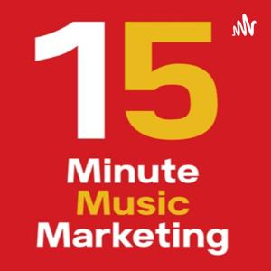 15 Minute Music Marketing