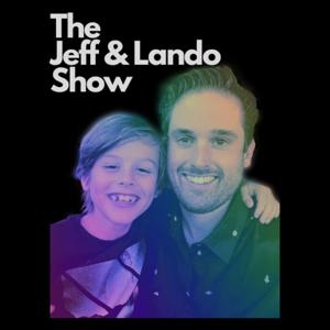 The Jeff & Lando Show