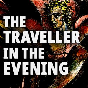 The Traveller in the Evening