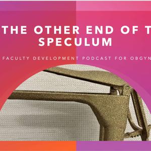 At the Other End of the Speculum
