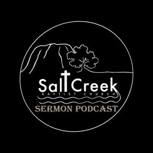 Salt Creek Baptist Church Sunday Morning Sermons
