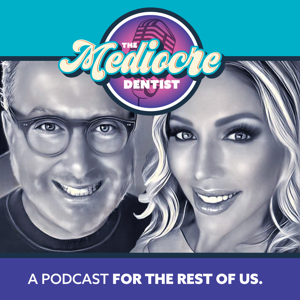 The Mediocre Dentist