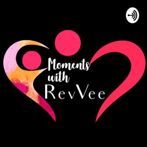 Moments With RevVee