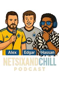 Net Six and Chill Podcast