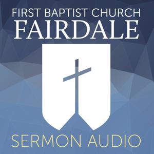 First Baptist Church Fairdale Podcast
