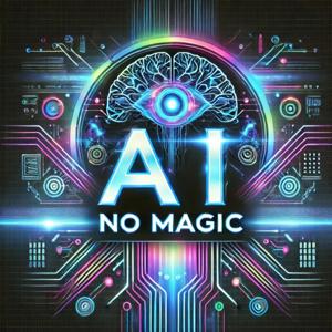AI No Magic