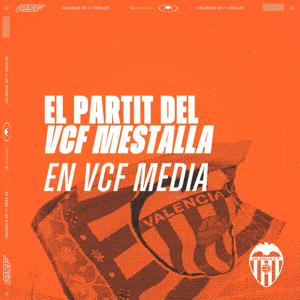 EL PARTIT DEL VCF MESTALLA EN VCF MEDIA