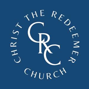 Christ the Redeemer Church Sermons
