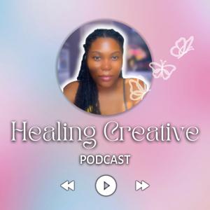 The Healing Creative Podcast