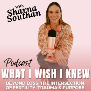 What I Wish I Knew beyond Pregnancy Loss