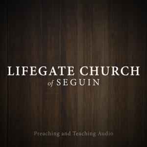 Lifegate Church of Seguin, Texas
