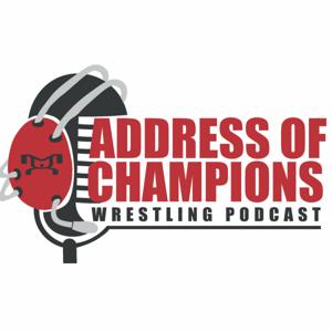 Address Of Champions Wrestling Podcast